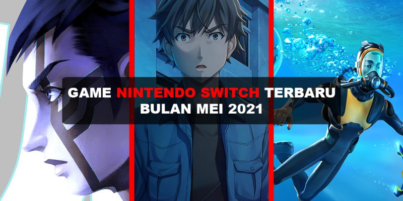 game-baru-nintendo-switch-mei-2021-featured