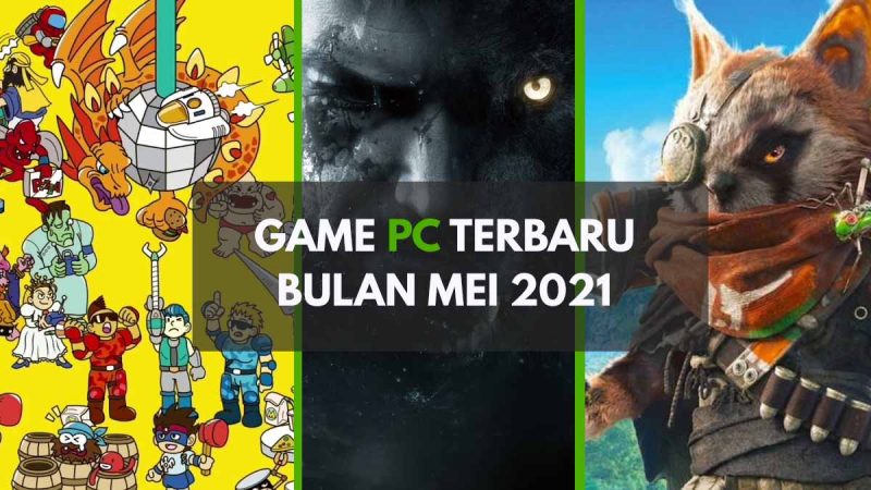 Game PC Terbaru Mei 2021